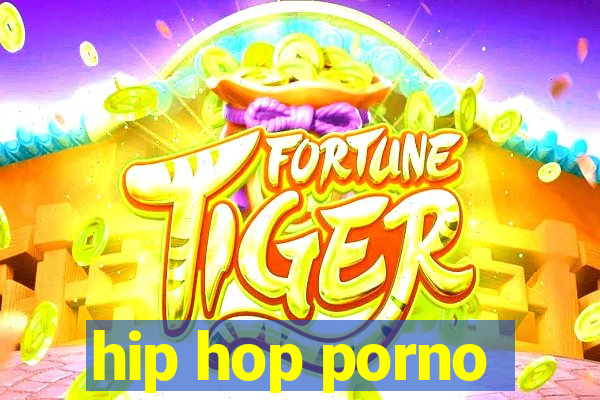 hip hop porno